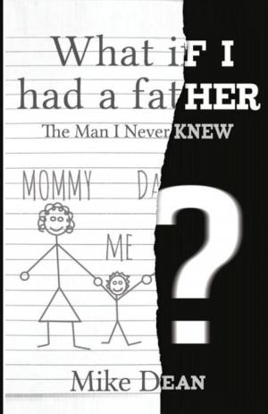 bigCover of the book What If I Had A Father? by 