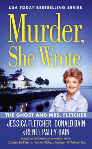 Book cover of Murder, She Wrote: The Ghost and Mrs. Fletcher