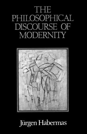 Cover of the book The Philosophical Discourse of Modernity by Erik Stern, Mike Hutchinson
