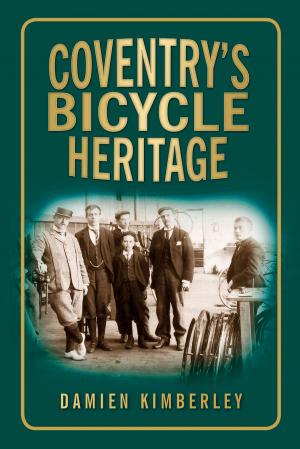 Cover of the book Coventry's Bicycle Heritage by Chris Nickson