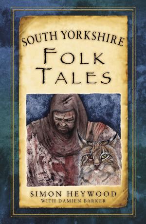 Cover of the book South Yorkshire Folk Tales by Martin W. Bowman