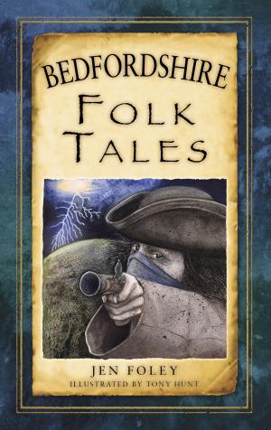 Cover of the book Bedfordshire Folk Tales by Pete Castle