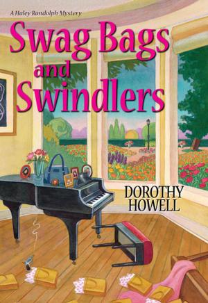 Cover of the book Swag Bags and Swindlers by J.J. Murray
