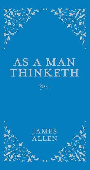 Cover of the book As a Man Thinketh by Marylin Scott
