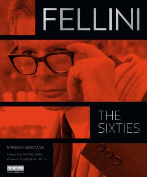 Cover of the book Fellini: The Sixties by Jeremy Arnold
