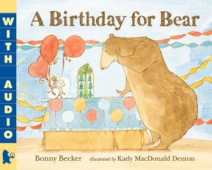 Cover of the book A Birthday for Bear by Sarah Webb