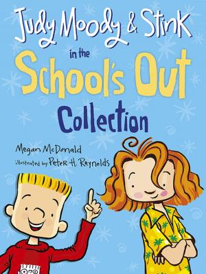 Cover of the book Judy Moody and Stink in the School's Out Collection by Leslie McGuirk