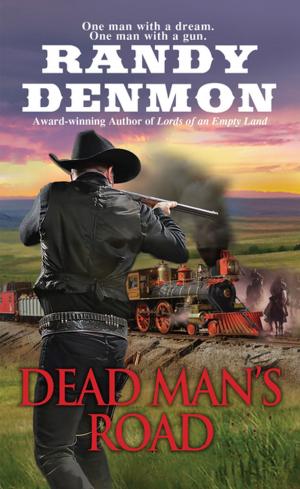 Cover of the book Dead Man's Road by William W. Johnstone