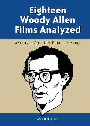 Cover of the book Eighteen Woody Allen Films Analyzed by James Joyce