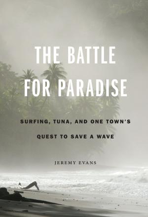 Cover of the book The Battle for Paradise by Dimitrios I. Roussopoulos