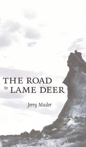 Cover of The Road to Lame Deer
