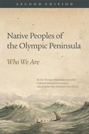 Cover of the book Native Peoples of the Olympic Peninsula by John W. Davis