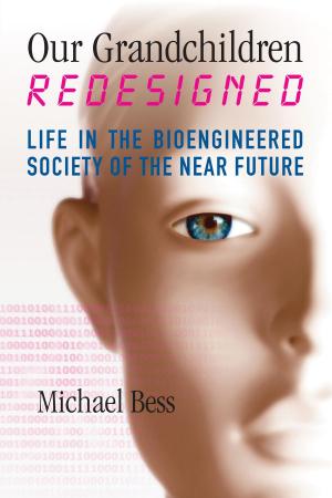 Cover of the book Our Grandchildren Redesigned by Adam Wolfberg, MD