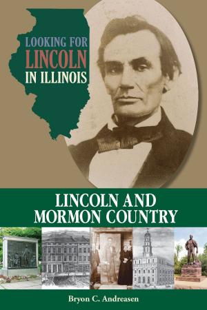 Cover of the book Looking for Lincoln in Illinois by James D. Borden, Roger W. Brucker