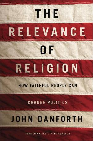 Cover of the book The Relevance of Religion by James A. Michener
