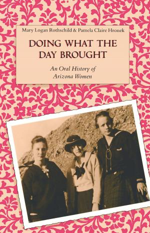 Cover of the book Doing What the Day Brought by Peter Goin, Peter Friederici