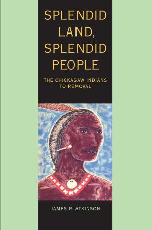 Cover of the book Splendid Land, Splendid People by Arthur F. Redding