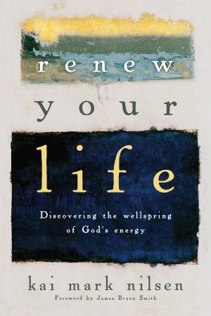 Cover of the book Renew Your Life by Michael Frost
