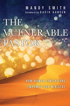 Cover of the book The Vulnerable Pastor by Tim Muehlhoff