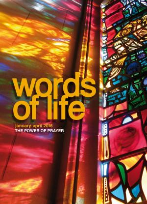 Cover of the book Words of Life January-April 2016 by Paul A. Rader and Kay F. Rader
