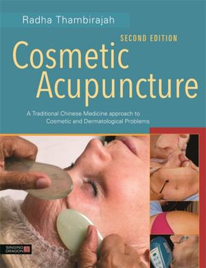 Cover of the book Cosmetic Acupuncture, Second Edition by Serge Augier