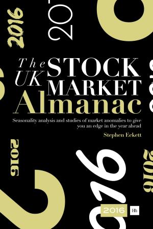 Cover of the book The UK Stock Market Almanac 2016 by Philip Jenks, Stephen Eckett