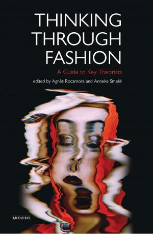 Cover of the book Thinking Through Fashion by Sarah Cameron, Sarah Cameron, Paul Clark, Suzy Willson
