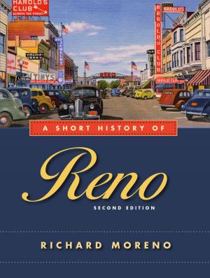 Cover of the book A Short History of Reno, Second Edition by James W. Hulse