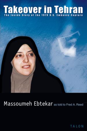 Cover of the book Takeover in Tehran by Chantal Bilodeau