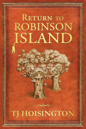 Cover of the book Return to Robinson Island by Jeff Lee