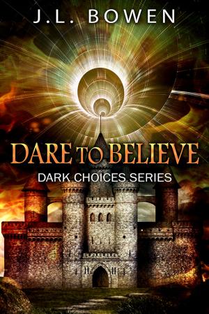 Cover of the book Dare to Believe by AJ Larrieu