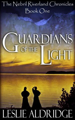 Cover of the book Guardians of the Light (Book One of The Nebril Riverland Chronicles) by E. J. Squires