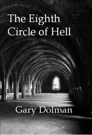Cover of the book The Eighth Circle of Hell by Adi Tantimedh
