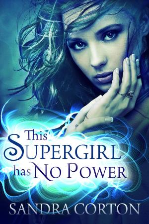 bigCover of the book This Supergirl Has No Powers by 