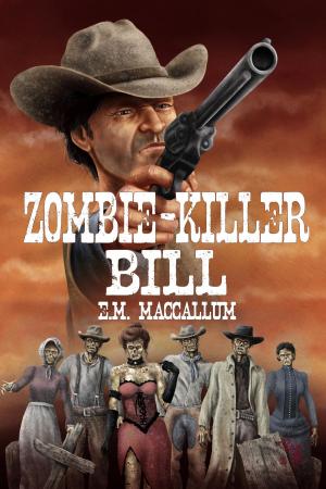 bigCover of the book Zombie-Killer Bill by 