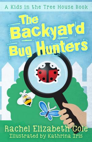 bigCover of the book The Backyard Bug Hunters by 