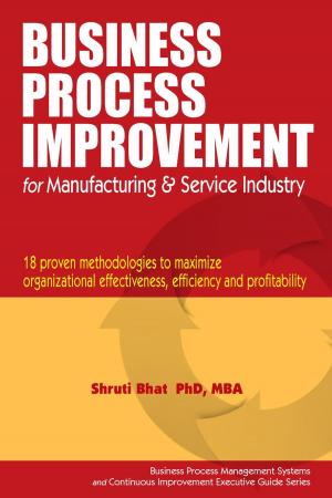 Book cover of Business Process Improvement for Manufacturing and Service Industry.