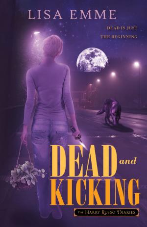Cover of the book Dead and Kicking by Arthur Brood
