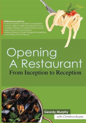 Cover of the book Opening a Restaurant by Timothy M. Houston, Susan RoAne