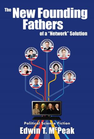 Cover of the book The New Founding Fathers of a "Network" Solution by Wennermark Erik