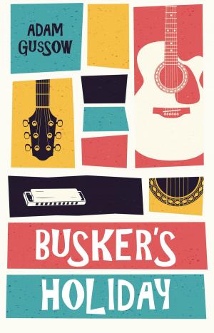 Cover of the book Busker's Holiday by Michael Roberts