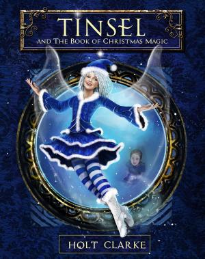 Book cover of Tinsel and the Book of Christmas Magic