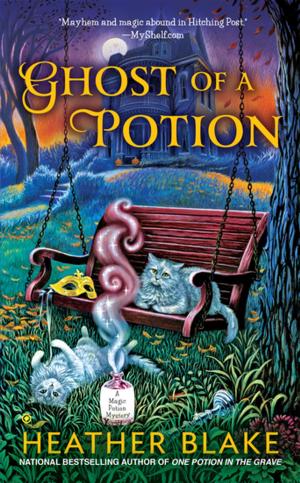 Cover of the book Ghost of a Potion by Steve Merrifield