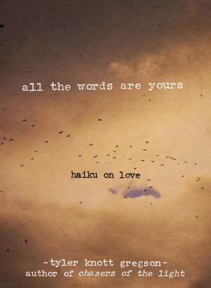 Cover of All the Words Are Yours