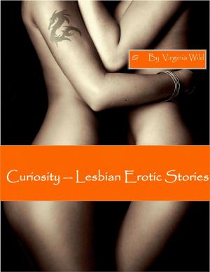 Cover of the book Curiosity - Lesbian Erotic Stories by Jean Fullerton
