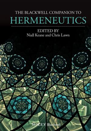 Cover of the book The Blackwell Companion to Hermeneutics by I. E. Leonard, J. E. Lewis