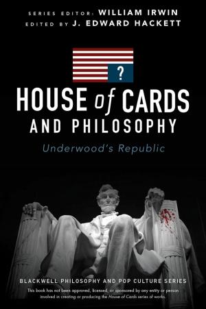 Cover of the book House of Cards and Philosophy by Robert W. Weisberg, Lauretta M. Reeves