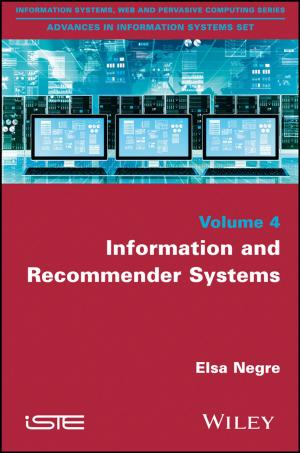Cover of the book Information and Recommender Systems by Christophe Bouvet