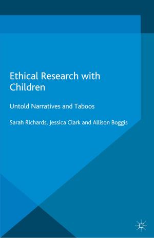 Cover of the book Ethical Research with Children by Chris Cunneen, David Brown, Melanie Schwartz, Julie Stubbs, Courtney Young