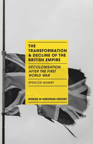 Cover of the book The Transformation and Decline of the British Empire by Chris Mulhearn, Howard Vane